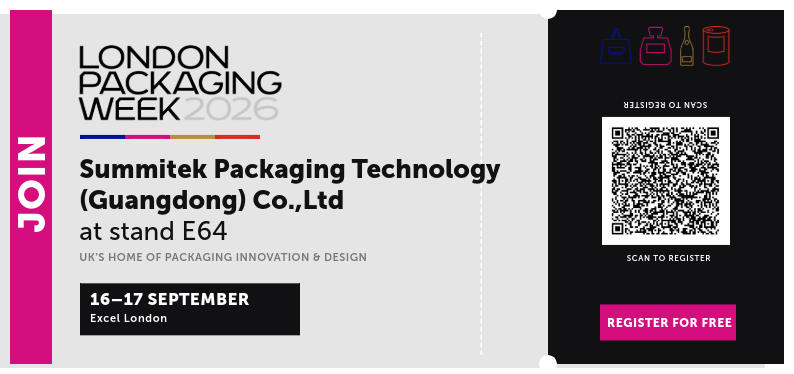 Exciting official announcement: See you in  London! Summitek invites you to London Packaging Week 2026 ！